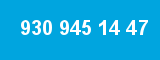 930 945 14 47 930 945 14 47